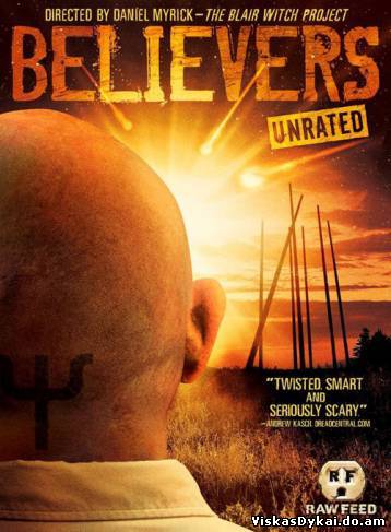 Filmas Šalininkai / Believers (2007) - Online Nemokamai