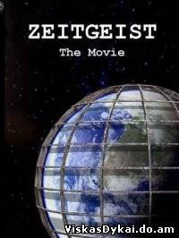 Filmas Amžiaus dvasia / Zeitgeist: The Movie (2007) - Online