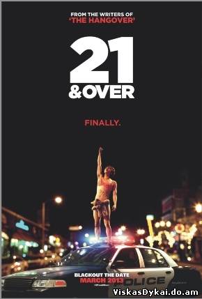 Filmas 21 и больше / 21 & Over (2013)