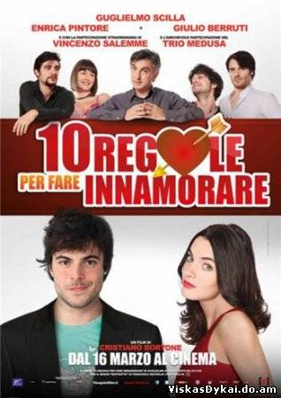 Filmas 10 правил соблазнения / 10 regole per fare innamorare (2012)
