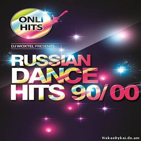 Filmas DJ Woxtel - Russian Dance Hits 90 - 00 (2013) MP3