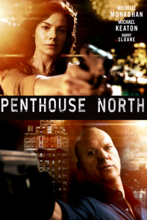 Filmas Pastogė / Penthouse North (2013) Online