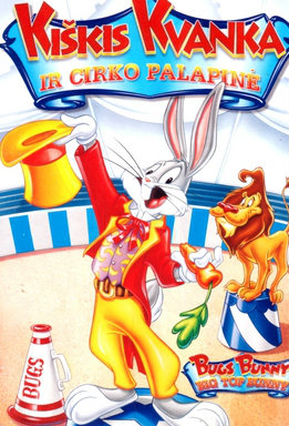 Filmas Kiškis Kvanka ir cirko palapinė / Bugs Bunny Big Top Bunny (1951)