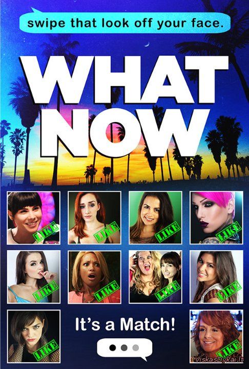 Filmas What Now (2015)