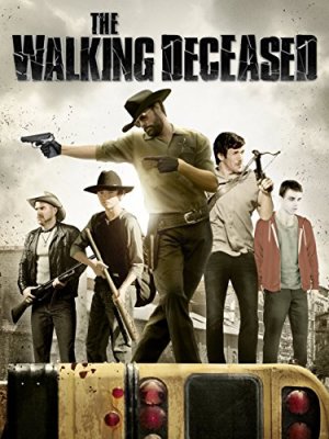Filmas The Walking Deceased (2015)
