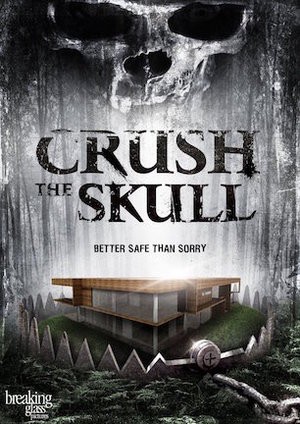 Filmas Crush the Skull / Размозжить череп (2015) online