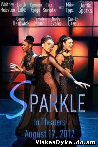 Filmas Sparkle / Sparkle (2012) - Online Nemokamai
