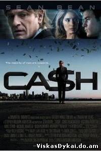 Filmas Grynieji pinigai / Ca$h (2010) - Online Nemokamai