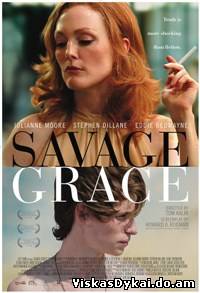 Filmas Žiaurus gailestingumas / Savage Grace (2007) - Online Nemokamai