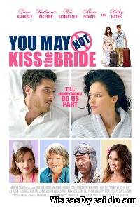 Filmas Nedrįsk bučiuoti nuotakos! / You May Not Kiss the Bride (2011) - Online Nemokamai