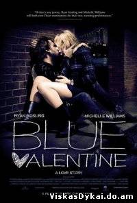 Filmas Liūdnasis valentintadienis / Blue Valentine (2010) - Online Nemokamai