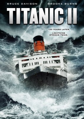 Filmas Titanikas 2 / Titanic II (2010)