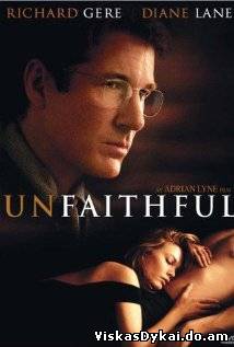 Filmas Neištikimoji / Unfaithful (2002) - Online Nemokamai