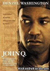 Filmas Džonas Q / John Q (2002) - Online Nemokamai