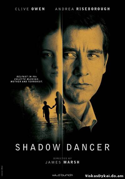 Filmas Тайный игрок / Shadow Dancer (2012)HD - Online Nemokamai