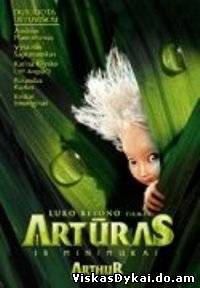 Filmas Artūras ir Minimukai / Arthur et les Minimoys (2006) - Online