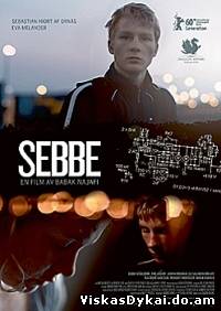 Filmas Sebė / Sebbe (2010) - Online Nemokamai