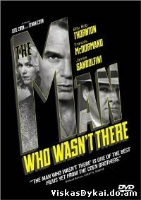 Filmas Žmogus, kurio nebuvo / The Man Who Wasn't There (2001) - Online