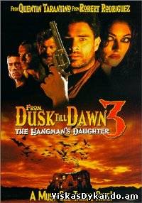 Filmas Nuo sutemų iki aušros. Budelio duktė / From Dusk Till Dawn 3: The Hangman's Daughter (2000) - Online