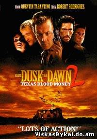 Filmas Nuo sutemų iki aušros 2 Kruvini Teksaso pinigai / From Dusk Till Dawn 2 Texas Blood Money (1999) - Online