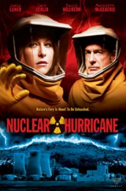 Filmas Atominė katastrofa / Nuclear Hurricane (2007) Online