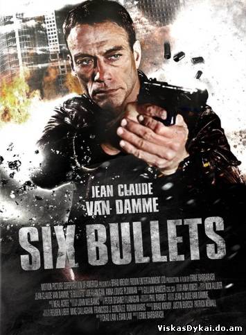 Filmas Šešios kulkos / 6 Bullets (2012) - Online