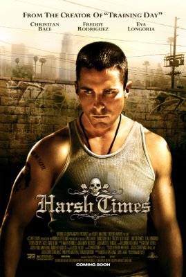 Filmas Žiaurūs laikai / Harsh Times (2005)