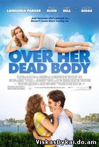 Filmas Nuotaka Iš Anapus / Over Her Dead Body (2008) - Online