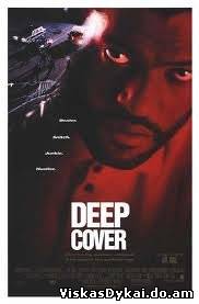 Filmas Gilus pogrindis / Deep Cover (1992)