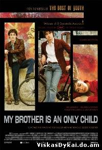 Filmas Mano brolis yra vienturtis / My Brother Is an Only Child / Mio fratello figlio unico (2007)