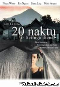 Filmas 20 naktų ir lietinga diena / 20 Nights and a Rainy Day / 20 nuits et un jour de pluie (2006)