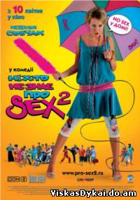 Filmas Niekas nežino apie seksą 2 / Никто не знает про секс 2: No sex (2008)HD 720