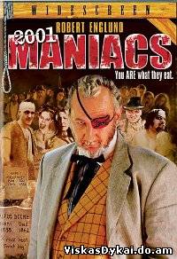 Filmas 2001 maniakas / 2001 Maniacs (2005)