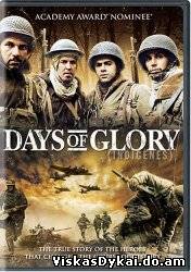 Filmas Šlovės Dienos / Days of Glory (2006)