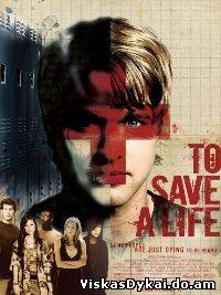 Filmas Išgelbėti gyvenimą / To Save a Life (2010)