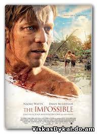Filmas Невозможное / Lo imposible (2012)