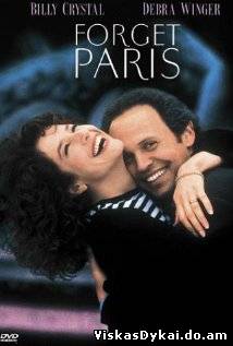 Filmas Pamiršk Paryžių / Forget Paris (1995)