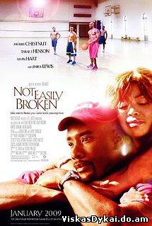 Filmas Lengvai Nepalaužiamas / Not Easily Broken (2009)