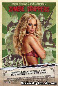 Filmas Zombės striptizo šokėjos / Zombie Strippers! (2008)