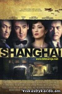 Filmas Šanchajus / Shanghai (2010)