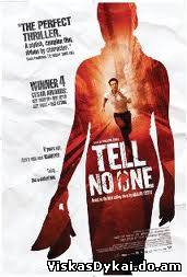 Filmas Tik Niekam Nesakyk / Tell No One (2006)
