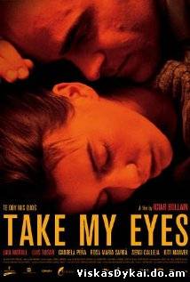 Filmas Pasiimk mano akis / Te Doy Mis Ojos / Take My Eyes (2003)