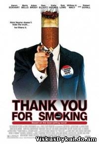 Filmas Dėkui, kad rūkot! / Thank You for Smoking (2005)