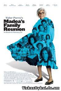 Filmas Madėjos šeimos susitikimas / Madea's Family Reunion (2006)