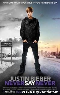 Filmas Justinas Bieberis: niekada nesakyk niekada / Justin Bieber Never Say Never (2011)