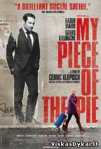 Filmas Manoji pyrago dalis / Ma Part Du Gateau / My Piece of the Pie (2011)