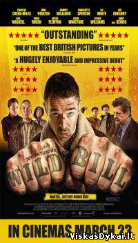 Filmas Laukinis Bilis / Wild Bill (2011)