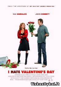 Filmas Nekenčiu Valentino dienos / I Hate Valentine's Day (2009)