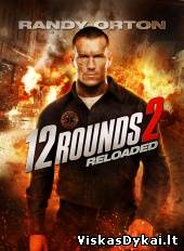 Filmas 12 раундов: Перезагрузка / 12 Rounds: Reloaded (2013)