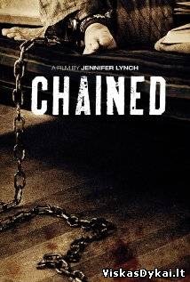 Filmas Prirakintas / Chained (2012)